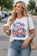 Thou Shall Not Steal - Unless You Can Beat the Throw Tee